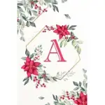 NOTEBOOK A: NOTEBOOK PERSONALIZED MONOGRAM JOURNAL SINGLE LETTER A FLOWER PLANNER INSPIRATIONAL
