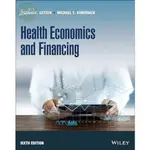 【華通書坊】HEALTH ECONOMICS AND FINANCING 6/E GETZEN 9781119815686