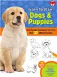 Learn to Draw Dogs & Puppies ─ Step-by-Step Instructions for More Than 25 Different Breeds