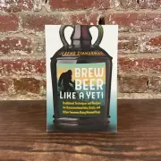 Brew Beer Like A Yeti By Zimmerman, Jereme