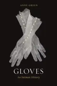在飛比找博客來優惠-Gloves: An Intimate History