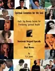 Spiritual Cosmetics for the Soul: Devotionals E. James<|
