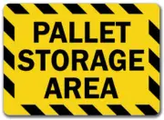 Pallet Storage Area Warehouse Sign - 10" x 14" OSHA Safety Sign