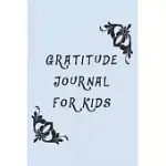 GRATITUDE JOURNAL FOR KIDS, BLUE COVER, GRATITUDE JOURNALS, GIFTS FOR KIDS, JOURNALS FOR BOYS CHILDRENS BOOKS: JOURNALS FOR GIRLS, CHILDRENS BOOKS