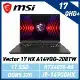 【贈電競耳機】msi微星 Vector 17 HX A14VGG-208TW 17吋 電競筆電