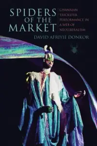 在飛比找博客來優惠-Spiders of the Market: Ghanaia