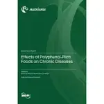 EFFECTS OF POLYPHENOL-RICH FOODS ON CHRONIC DISEASES