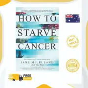 How to Starve Cancer by Jane McLelland | Paperback Book | Free Shipping | NEW AU