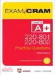 Comptia A+ 220-801 and 220-802 Authorized Practice Questions Exam Cram