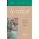 Averroes: His Life, Works and Influence