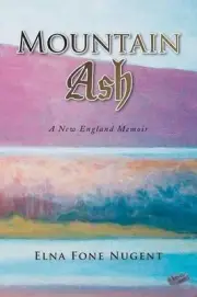 Mountain Ash by Elna Fone Nugent (English) Paperback Book