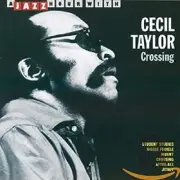 Crossing by TAYLOR,CECIL