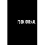 FOOD JOURNAL: DAILY FOOD JOURNAL TO CULTIVATE A BETTER YOU
