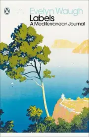 Labels: A Mediterranean Journal by Evelyn Waugh (English) Paperback Book