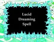 Lucid dreaming Spell - Pagan Magick Spells