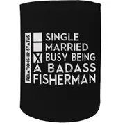 Alcohol Stubby Holder - Single Married Fisherman - Funny Novelty Birthday Gift Joke Beer Can Bottle