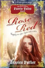Rose Red, Season One (A The Realm Where Faerie Tales Dwell Series) by Jessica Pa