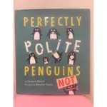 全新PERFECTLY POLITE PENGUINS 精裝書，書角有瑕如照片，有書商畫記