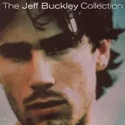 Jeff Buckley Collection, The (Reissue)