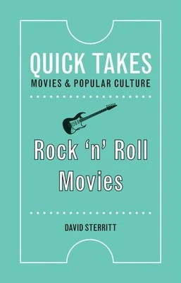 Rock `n` Roll Movies Sterritt Hardback John Wiley & Sons 9780813590073
