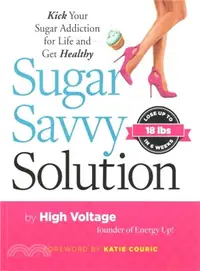 在飛比找三民網路書店優惠-Sugar Savvy Solution ─ Kick Yo