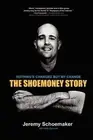 Nothing's Changed But My Change: The ShoeMoney Story by Jeremy R. Schoemaker (En