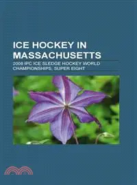 在飛比找三民網路書店優惠-Ice Hockey in Massachusetts