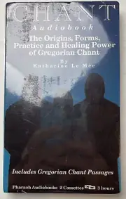 Chant - Origins, Forms Powers of Gregorian Chant by Katharine Le Mee