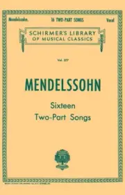 Mendelssohn 16 Two-part Songs Vocal Duets Ensemble Sheet Music 050254590