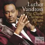 LUTHER VANDROSS / THE CLASSIC CHRISTMAS ALBUM