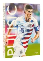 Christian Pulisic: My Journey So Far by Pulisic, Christian