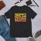 70s Retro Wavy Groovy Somebody's Loud Ass Unfiltered Bestie Men/Women t-shirt