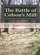 The Battle of Colson's Mill ― Death Knell of the Carolina Tories