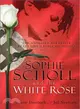 Sophie Scholl and the White Rose