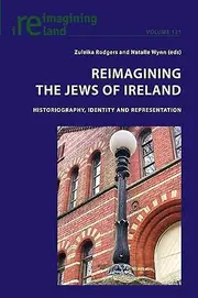 Reimagining The Jews Of Ireland Paperback Book