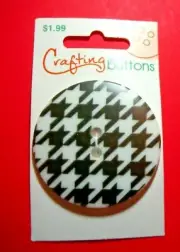 CRAFTING with BUTTONS 1 3/4" BLACK HOUNDSTOOTH 1 CARD=1 BUTTON Lot C9