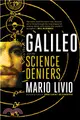 Galileo：And The Science Deniers