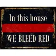 We Bleed Red Metal Parking Sign 4.5"x 6" for Home Wall Door Garage Novelty Decor