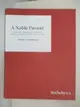 【書寶二手書T8／收藏_OXZ】Sotheby's_A Noble Pursuit_2019/9/11