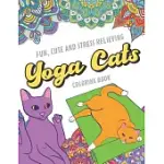 FUN CUTE AND STRESS RELIEVING YOGA CATS COLORING BOOK: KITTENS DOING YOGA COLOR BOOK WITH BLACK WHITE ART WORK AGAINST MANDALA DESIGNS TO INSPIRE MIND