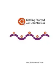 GETTING STARTED WITH UBUNTU 14.04 By Ubuntu Manual The Team **BRAND NEW**