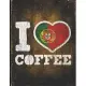 I Heart Coffee: Portugal Flag I Love Portuguese Coffee Tasting, Dring & Taste Undated Planner Daily Weekly Monthly Calendar Organizer