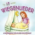 Katharina Blume & Christian König (Künstler) Die 40 besten Wiegenlieder (CD)