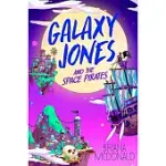 GALAXY JONES AND THE SPACE PIRATES