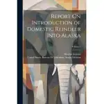 REPORT ON INTRODUCTION OF DOMESTIC REINDEER INTO ALASKA; VOLUME 5