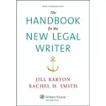 THE HANDBOOK FOR THE NEW LEGAL WRITER