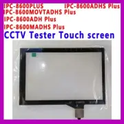 CCTV IPTester Touch Screen for IPC-8600PLUS/IPC-8600MOVTADHS PLUS Monitor Screen
