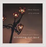 Dreaming Out Loud -Chuck Bianchi CD