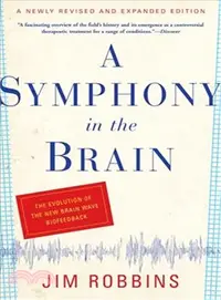 在飛比找三民網路書店優惠-A Symphony In The Brain ─ The 