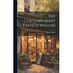 THE CONTEMPORARY FRENCH WRITERS
